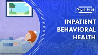 Inpatient Behavioral Health [upl. by Billmyre]