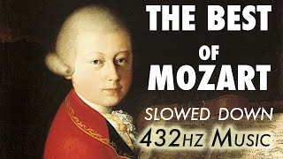 The Best Of Mozart  Slowed Down  432Hz  45 Hours [upl. by Anetsirk18]