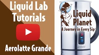 Liquid Lab  Aerolatte Grande Milk Frother [upl. by Molohs]