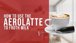 How To Use the AeroLatte To Froth Milk [upl. by Swanson]