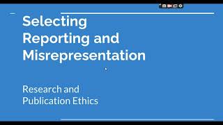 Selective Reporting and Misrepresentation of data Research and Publication ethics Phd coursework [upl. by Oelak]